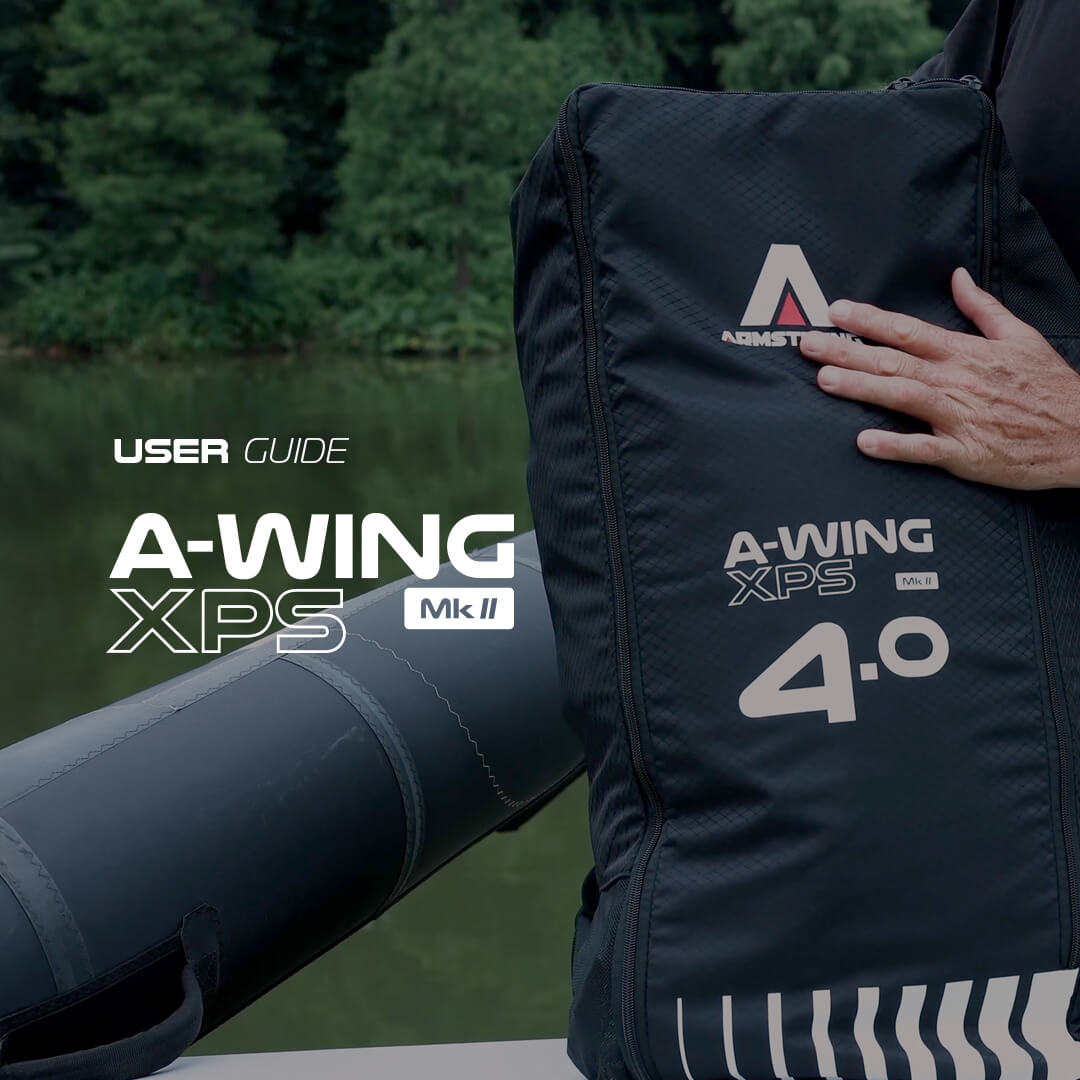 A-Wing XPS Mk II - Setting Up and Packing Up User Guide – Armstrong Foils